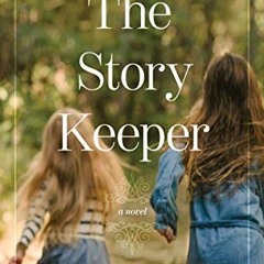 ACCESS EBOOK 💑 The Story Keeper (A Carolina Heirlooms Novel) by  Lisa Wingate EBOOK