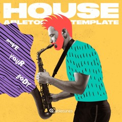 Sax House Ableton Template "Move Your Body"