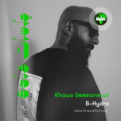 Khawa Sessions #10 | mixed by B-Hydra