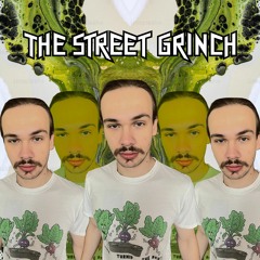 The Street Grinch