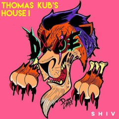 THOMAS KUB'S HOUSE I