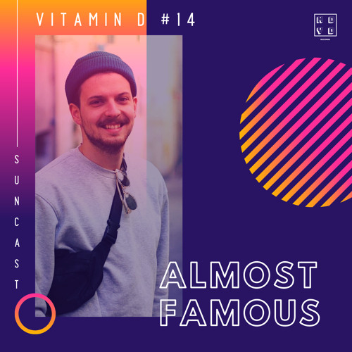 NDYD's Vitamin D Suncast #14 with Almost Famous