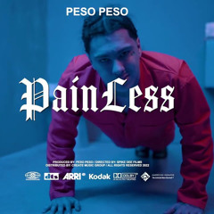 Peso Peso - Painless