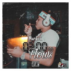 Murdock - 3AM Flows