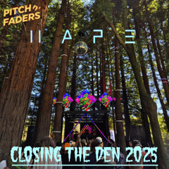 Closing The Den 2025