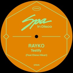 [SPA245] RAYKO Feat. ELENA HIKARI - Testify (Cosmic Dancer Version)