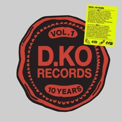 Sans-Qui - 30dro3 (Out on D.KO Records - 10 Years)