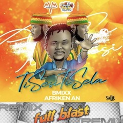 TI SESI TI SELA (FULL BLAST REMIX)