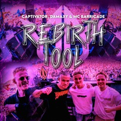 Damaxy, Captivator, MC Barricade - Rebirth Tool (Radio Edit)