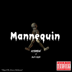 Mannequin (feat. Rojo RMG)