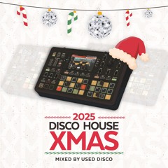 Disco House XMAS 2025 mixed By Used Disco