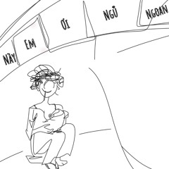 Này Em Ơi Ngủ Ngoan