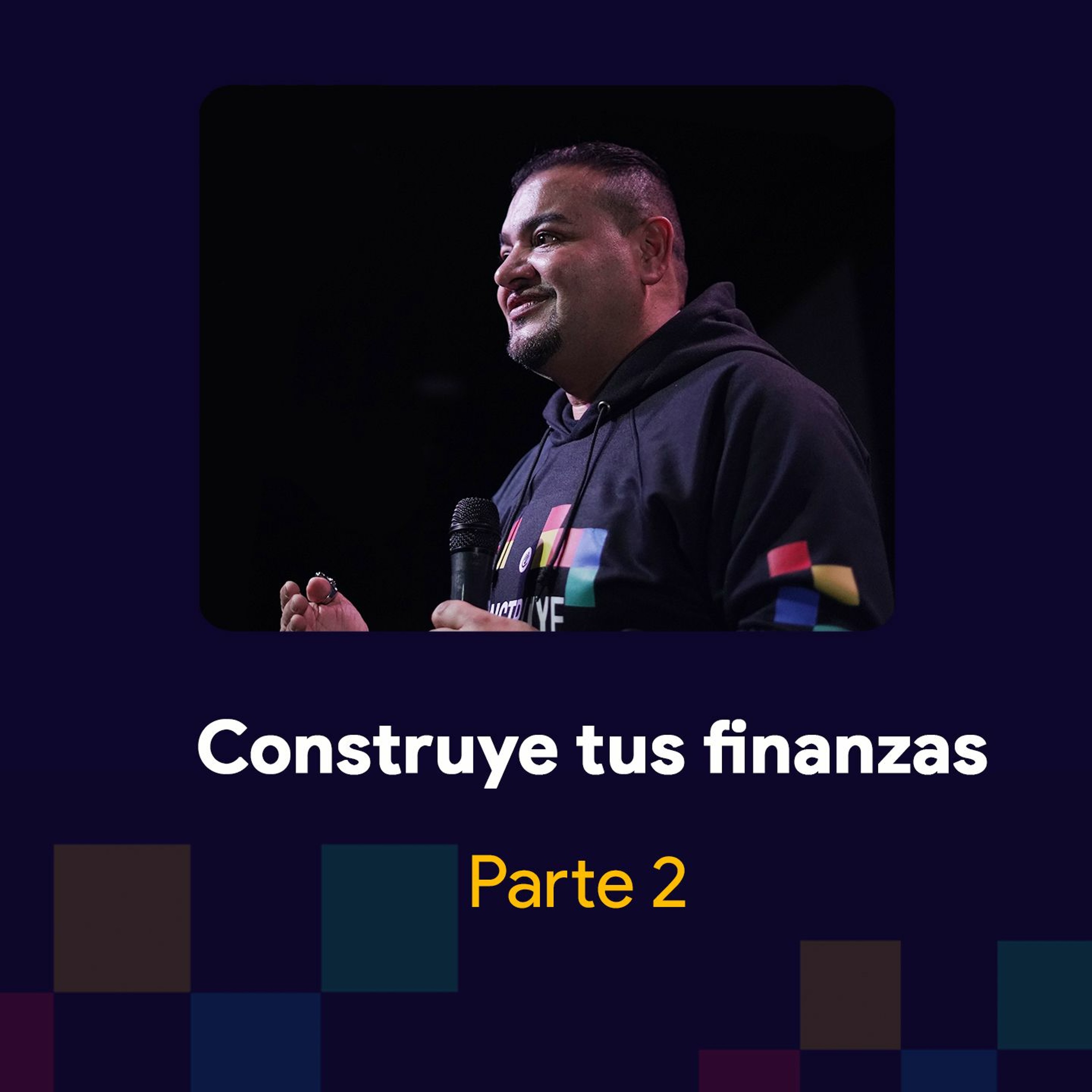 Pastor Ricardo Alvarez- Construyendo tus finanzas - Parte 2 episode artwork