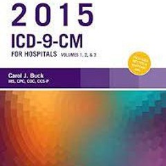 Free PDF 2015 Icd 9 Cm For Hospitals Volumes 1 2 And 3 Professional Edition 1E Saunder..