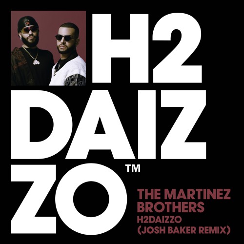 H2DAIZZO (Josh Baker Remix) [TEASER]