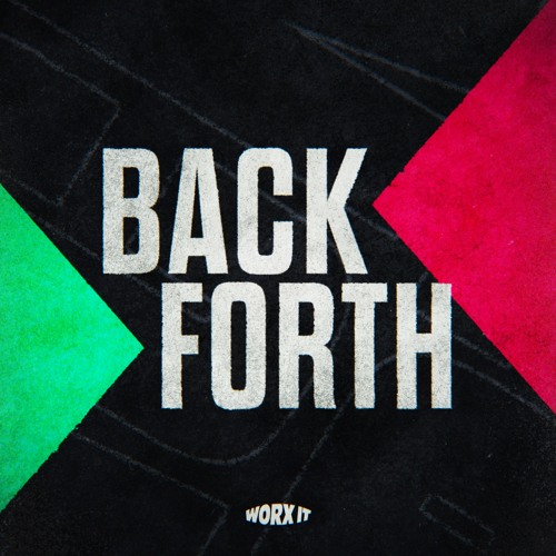 BODYWORX - Back N Forth