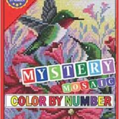 View EPUB 🖊️ Mystery Mosaic Color By Number: Pixel Art For Adults with Beautiful & F