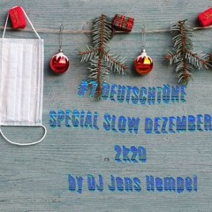 #7 DEUTSCHTÖNE SLOW SPECIAL DEZEMBER 2k20
