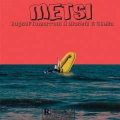 Metsi ft. Masedi & Stella