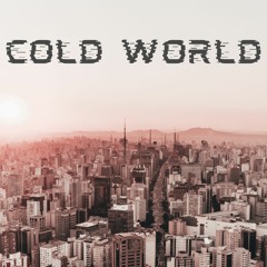 Cold World