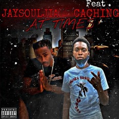 Caching X JAYSouljia - At Time