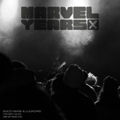 Gucci Mane ft. Ludacris- Freaky Gurl (Marvel Years Flip)