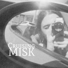 Misk - Cruising (Chillout)