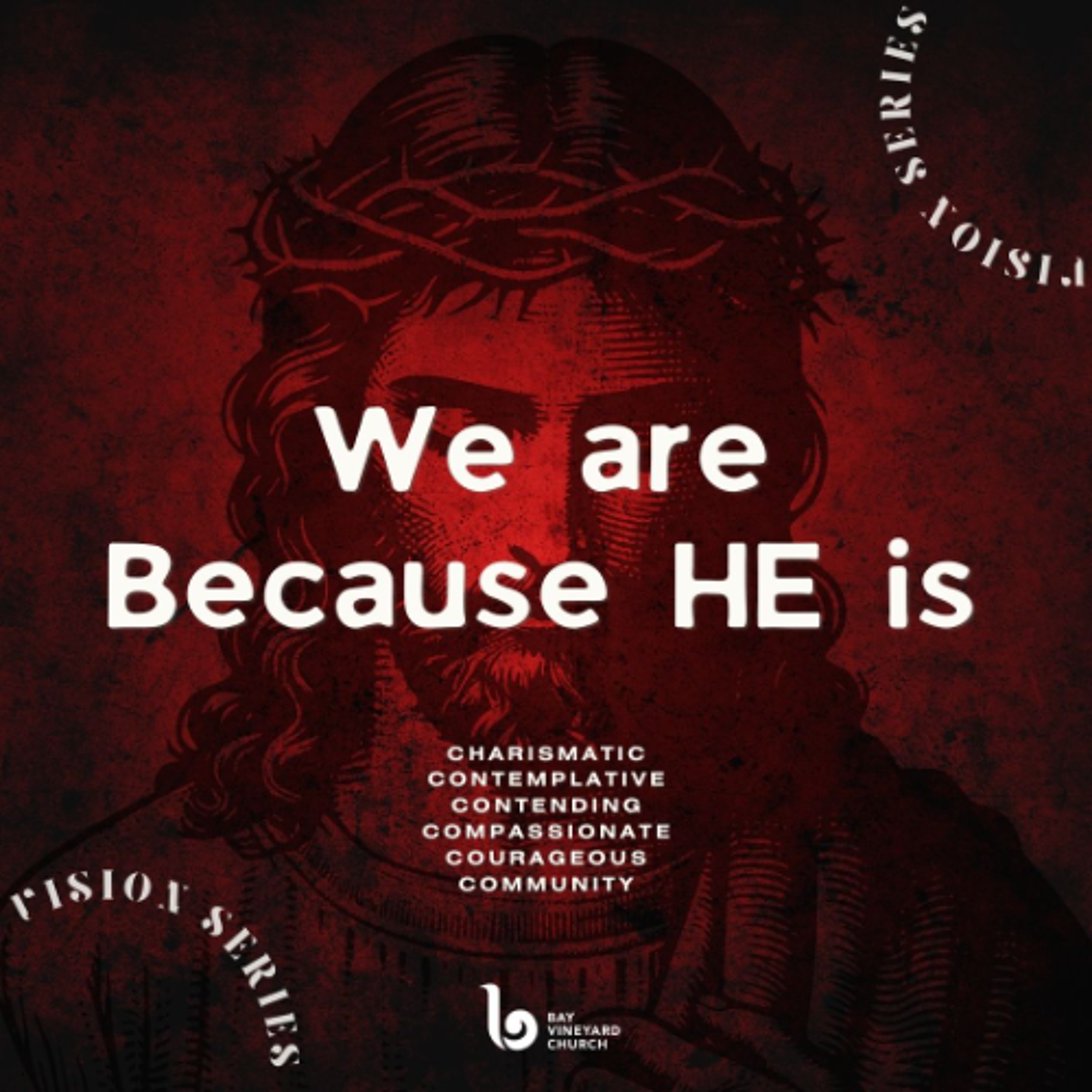 Sunday 26th January // We are because HE is - The 6 C's