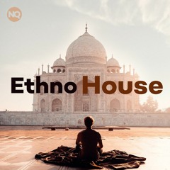 Ethno House Playlist Podcast - Mixed by aka-tony