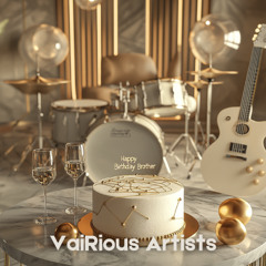 [Prog/Rock] Happy Birthday Brother!