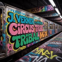 Circus Tribe (Tribal Mix) [feat. Mona Block]