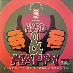 DJ Technotrance  - M8 Presents - Hard & Happy - Jumpin & Pumpin (1995)