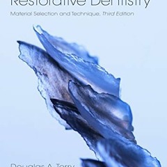 [READ] EPUB KINDLE PDF EBOOK Esthetic and Restorative Dentistry: Material Selection and Technique, 3