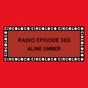 Circoloco Radio 383 - Aline Umber DJ mix artwork - Electronic music tracklist cover image