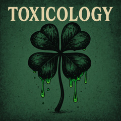 Toxicology