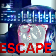 ESCAPE