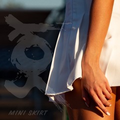 Mini Skirt [FREE DL]