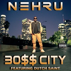BO$$ CITY (Featuring Dutch Saint)