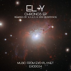 EXOD034 BY EL-Y + X.A.X.A & 909 RESISTANCE REMIX