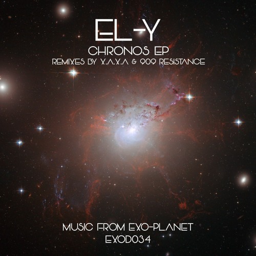 EXOD034 BY EL-Y + X.A.X.A & 909 RESISTANCE REMIX