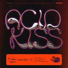 PREMIERE: Ruksby - Acid Kiss (Diac Remix) [HEARec]