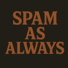 Spam As Always