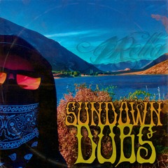 Sundown Dubs Mix 2022