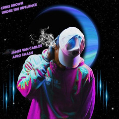 Under The Influence (James Van Carlos Afro Smash)