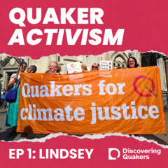 Quaker Activism: Lindsey Fielder Cook