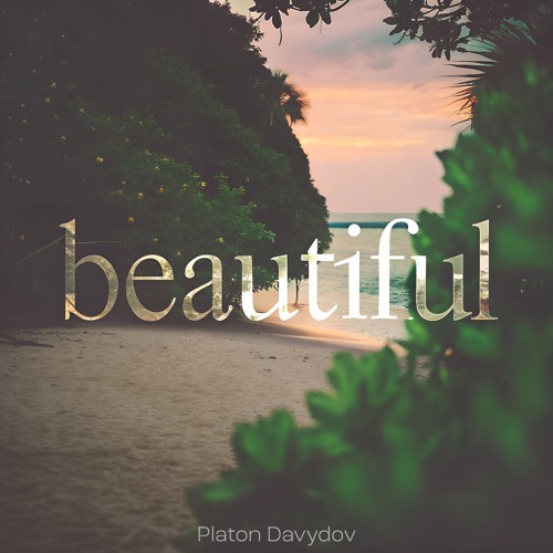 Beautiful