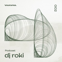 viavia Podcast - 002 Roki