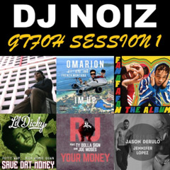 Dj Noiz - GTFOH Session 1