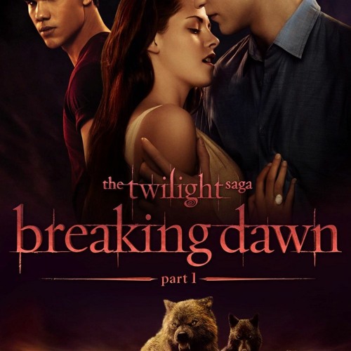 Stream Twilight Saga Breaking Dawn Part 1 In Hindi Dubbed from ProdtrolOmen  | Listen online for free on SoundCloud