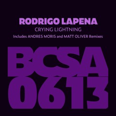 Rodrigo Lapena - Crying Lightning (Matt Oliver Remix) [Balkan Connection South America]